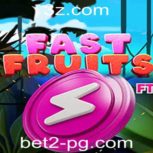 Descubra o Novo Jogo FastFruits e Veja Como Jogar