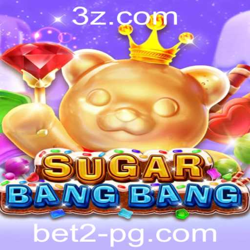 Explorando o Mundo de SUGARBANGBANG: Um Jogo Viciantes com a Palavra-Chave Bet2